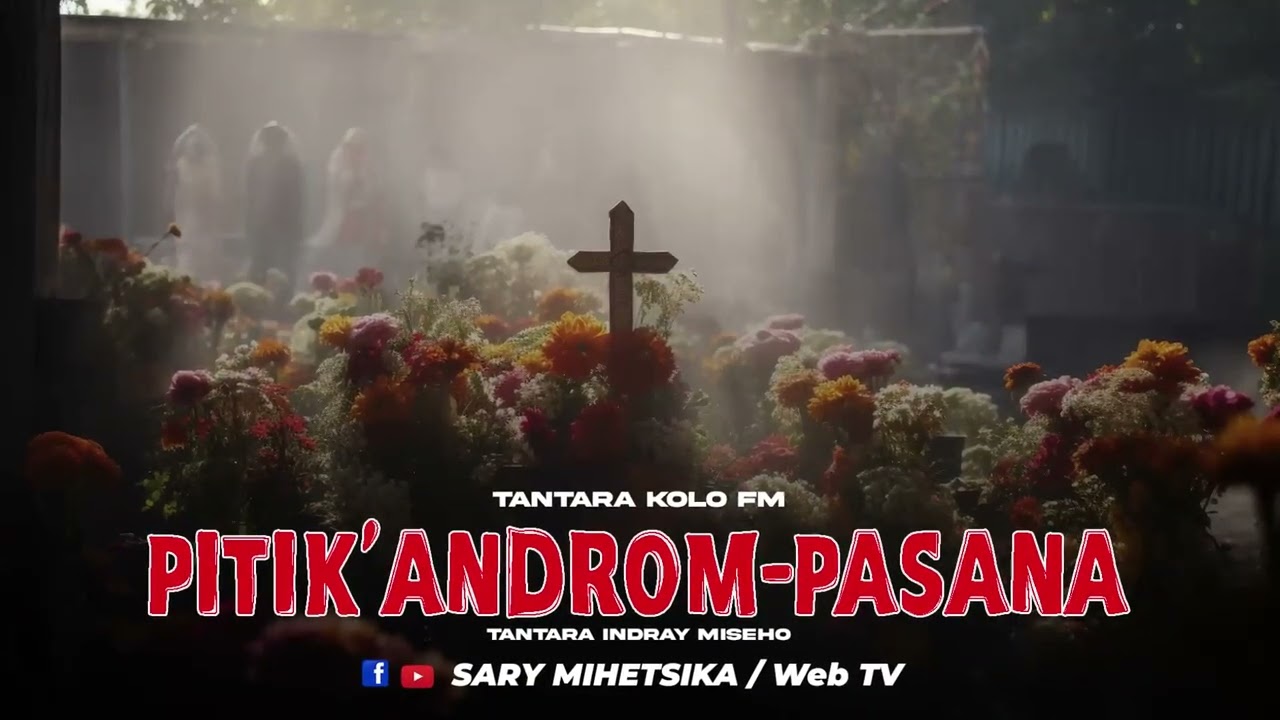 Tantara Malagasy - PITIK'ANDROM-PASANA (Tantara KOLO FM) Tantara Lava
