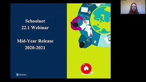 Schoolnet 22.1 Webinar