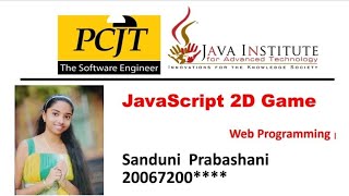 JavaScript 2D Game Video Submission by Sanduni Prabashani