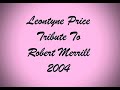 Capture de la vidéo Leontyne Price Tribute To Robert Merrill 2004