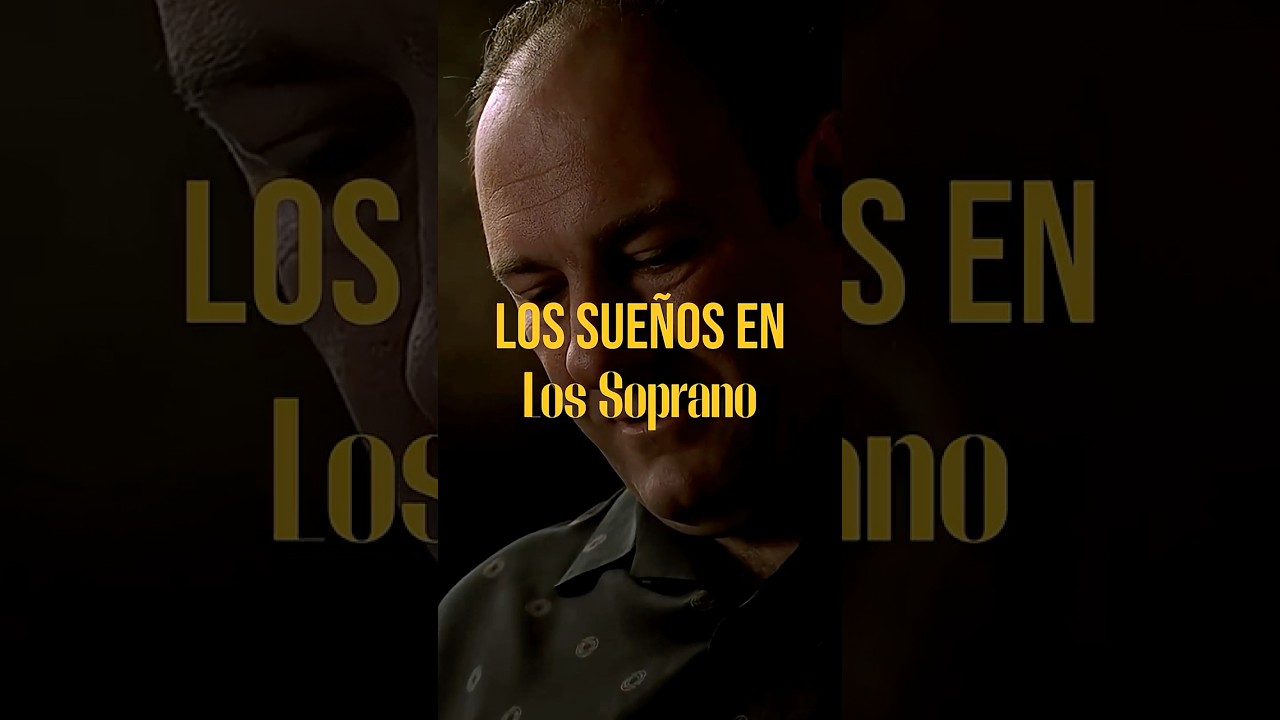 Los Sueños en Los Soprano