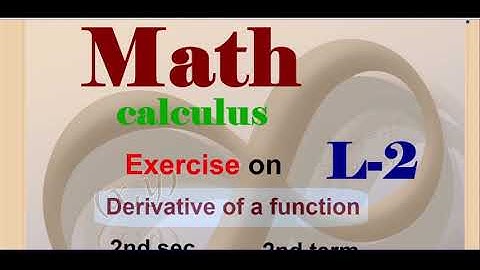 Calculus 2nd secondary Egypt 2022 2nd term |Exercise on Lesson-2 | Derivative of a function
