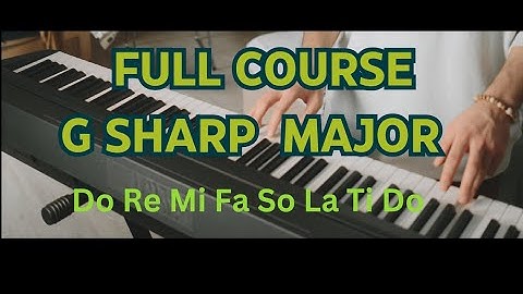 G SHARP MAJOR FULL CHORDS.  (LESSON 32) #chords #knowpiano_with_nickmzera #nickmzera