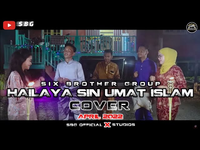 HAILAYA SIN UMAT ISLAM | COVER by SBG class=