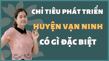 Chỉ tiêu phát triển đô thị huyện Vạn Ninh có gì đặc biệt | Thanh Vân BĐS