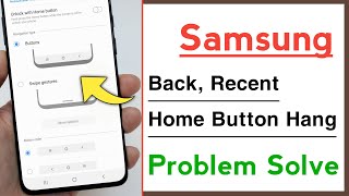 Samsung Back Button Home And Recent Button Hang Problem Solve screenshot 5