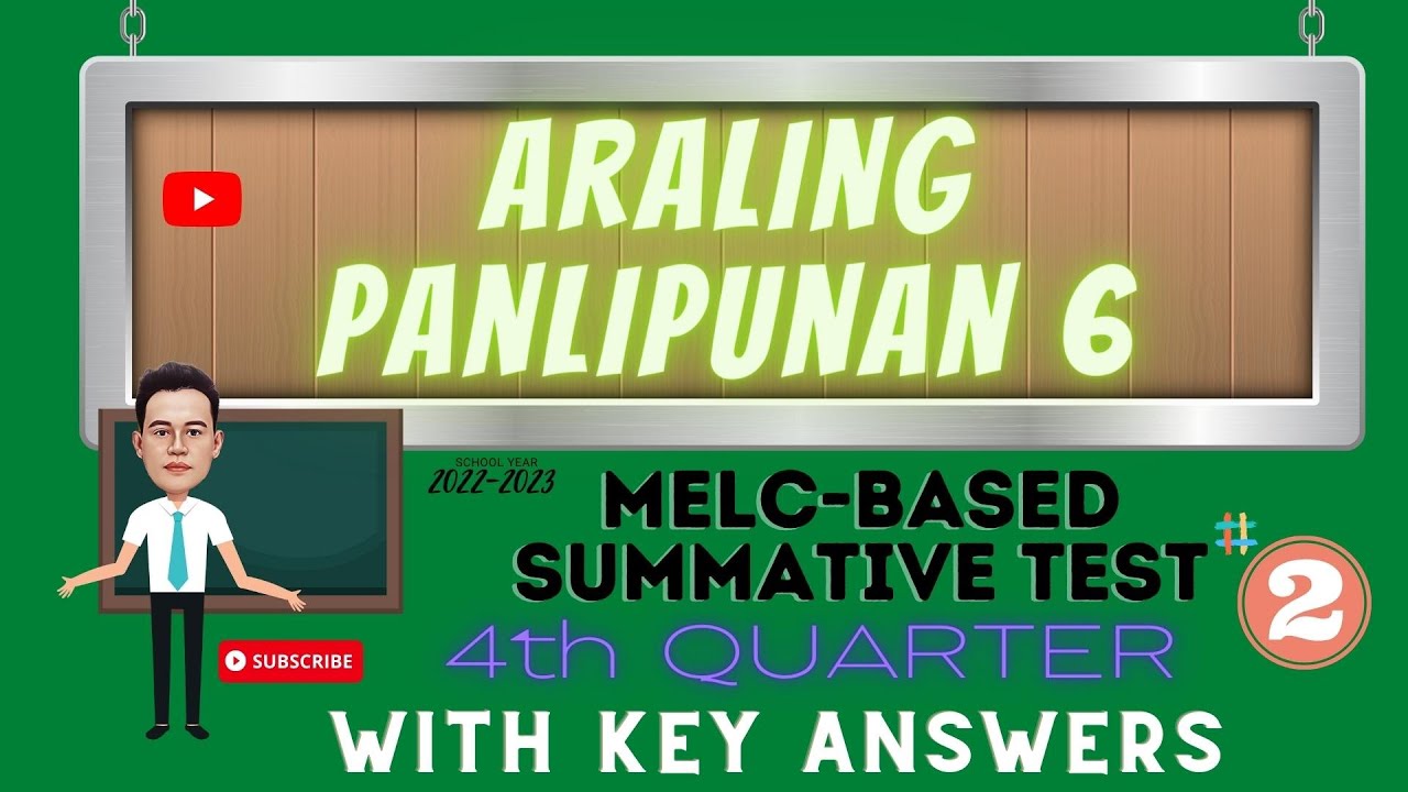 araling-panlipunan-6-melc-based-summative-test-no-2-4th-quarter-with