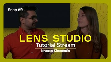 Inverse Kinematic  - Lens Studio Tutorial Stream