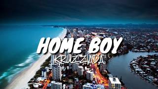 KRUZZADA - HOME BOY (HOMIE)