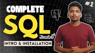 PostgreSQL Installation & Intro | SQL Full Course in Telugu