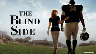 The Blind Side 2009 | Sandra Bullock, Quinton Aaron | Full Movie Breakdown & Ending Explained