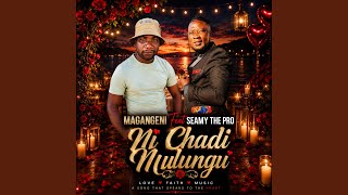 Ni Chade Mulungu (feat. Magangeni)