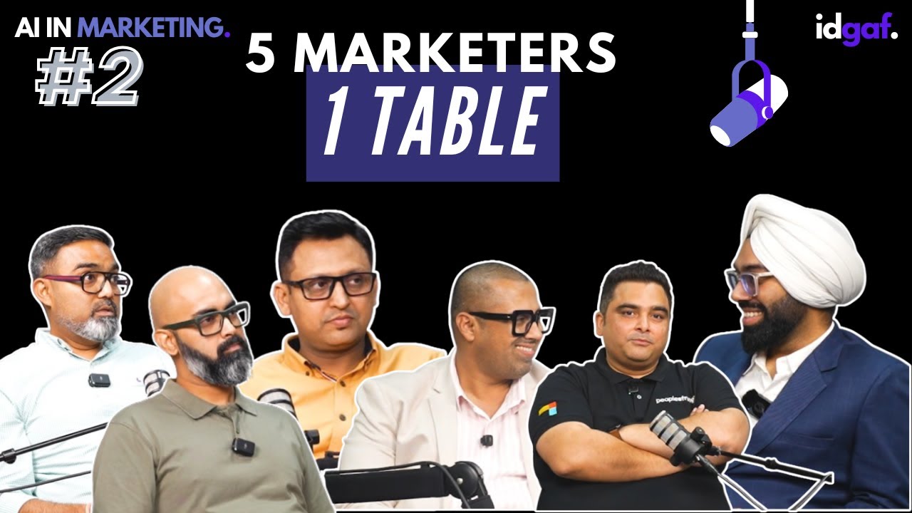 IDGAF - I Decode Geeks & AI Freaks | AI X MARKETING | Episode. 2