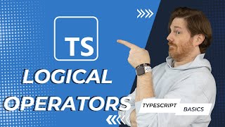 Logical Operators I TypeScript Basics #08