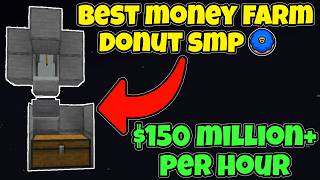 The BEST Early Game Money Farm on Donut SMP | $150 Million Per Hour
