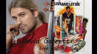 DAVID GARRETT   LIVE AND LET DIE
