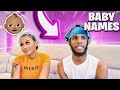 COMING UP WITH BABY NAMES (HELP US!!)