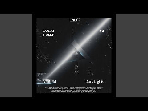 Sanjo, Z-DEEP - Darkness
