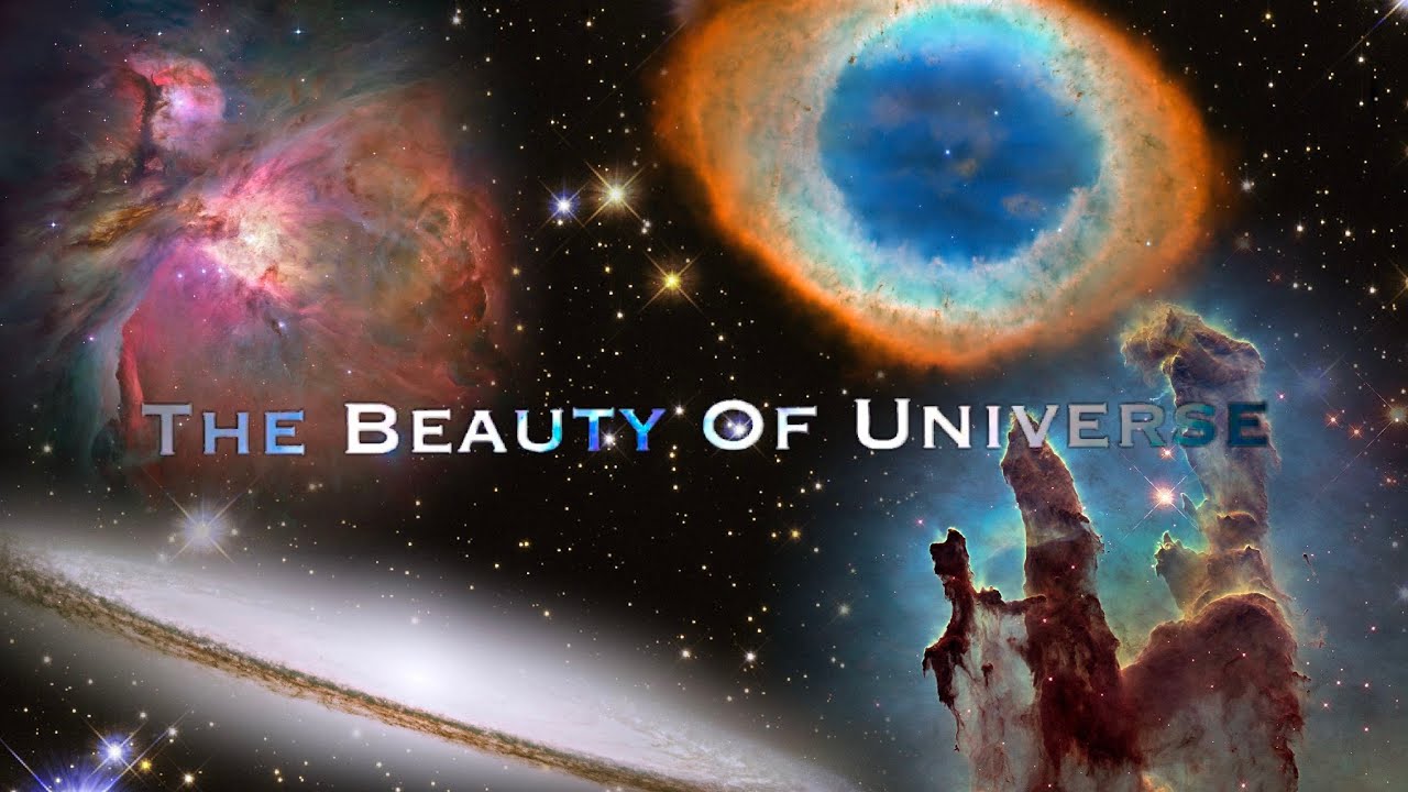 The Beauty Of Universe