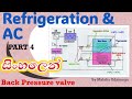 Refrigeration PART 4b - Back Pressure Valve SINHALA