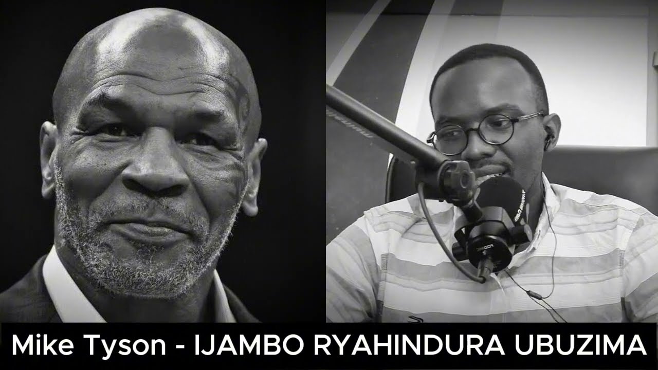 Mike Tyson (E2) - IJAMBO RYAHINDURA UBUZIMA EP876