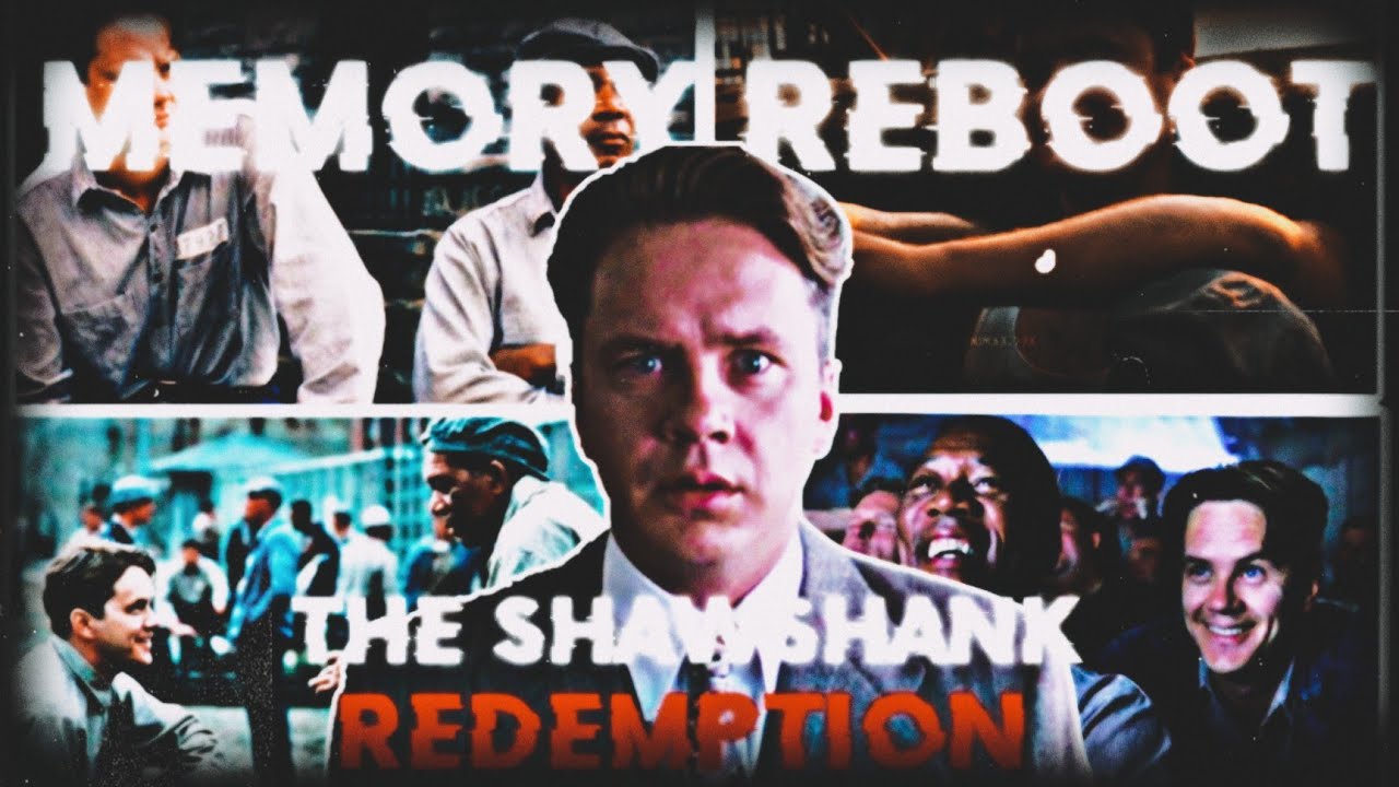Memory Reboot The Shawshank redemption Edit l Animax l Andy dufresne