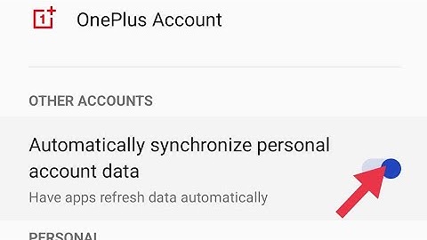 users and Account setting Automatically synchronize personal Account ke ko off kaise  kare OnePlus A