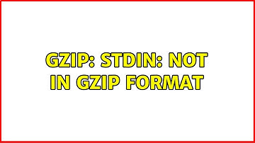 Ubuntu: gzip: stdin: not in gzip format