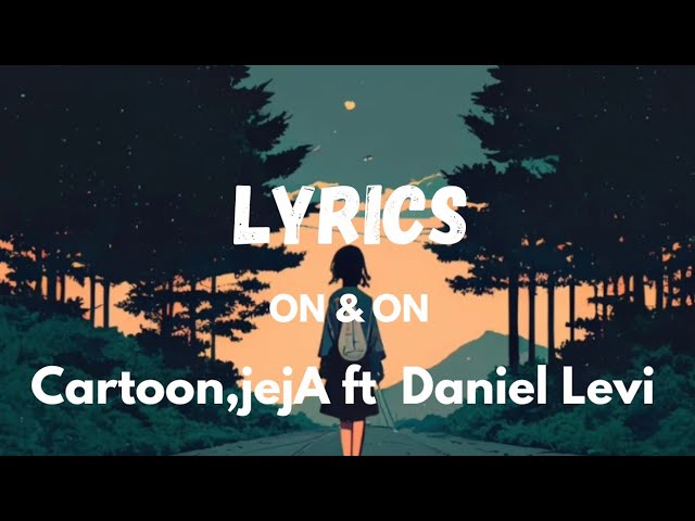 Cartoon - On & On (feat. Daniel Levi) | Elektronic,Pop