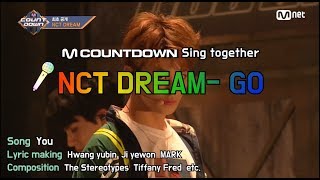 [MCD Sing Together] NCT DREAM - GO  Karaoke ver.