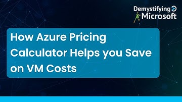 How Azure Pricing Calculator Helps you Save on VM Costs with Reservations and Hybrid Benefit