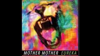 Mother Mother - Far In Time