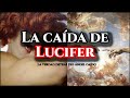 La historia jams contada sobre la cada de lucifer el querubn protector