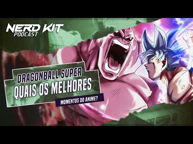 Os 15 melhores momentos de Dragon Ball Super - TecMundo