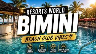 Beach Club at Bimini Tour