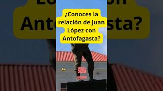 Pioneros Juan López #antofagasta #chile #chilenos #historiadechile