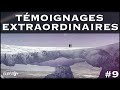 Tmoignages extraordinaires 9