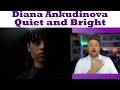 I Didn’t Expect This to Feel So Dark… Diana Ankudinova Reaction - Quiet and Bright