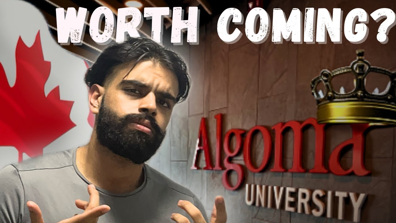 Is coming to Algoma University worth?Real Truth