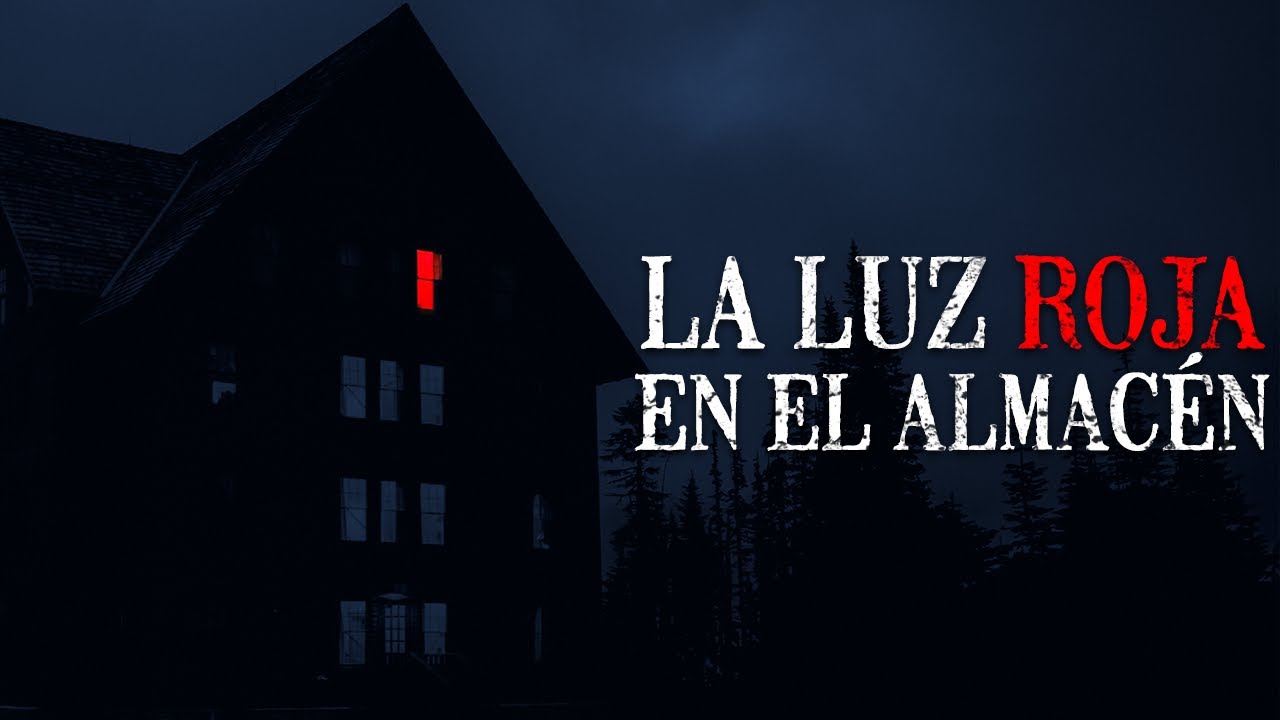 La luz roja en el almacén - Creepypasta