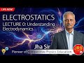 Electrostatics: An overview by Jha Sir @jrs_tutorials 