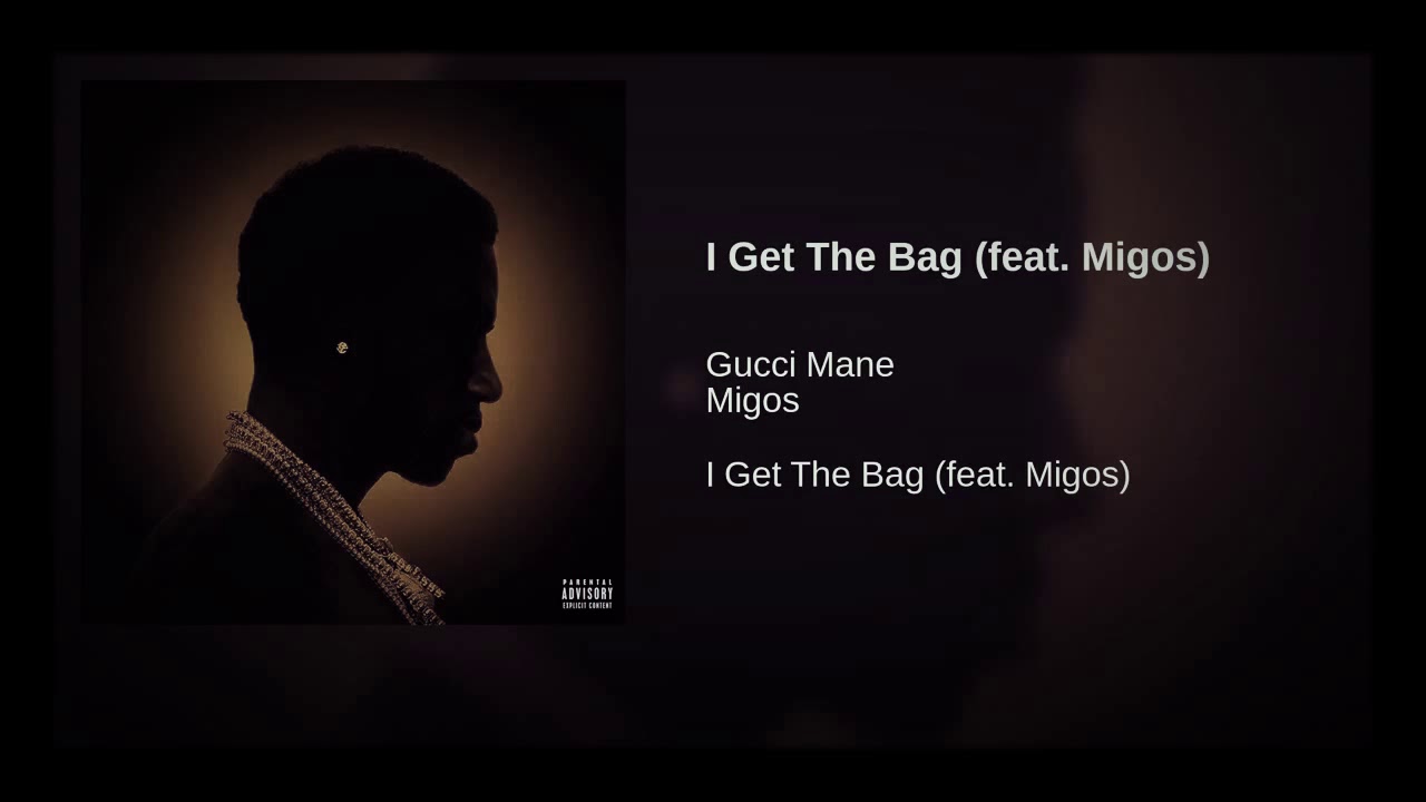 I Get The Bag (feat Migos) - YouTube