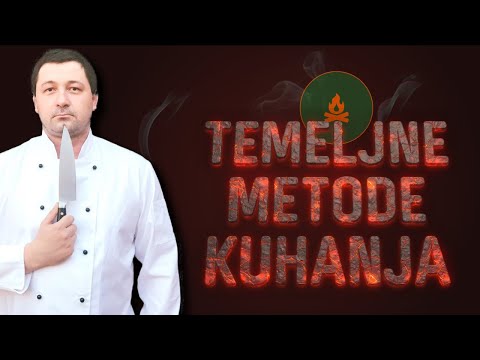 Video: Metode Kuhanja Hrane U Kuhanju