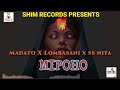 MADATO LOMBASANI FT SS NITA MIPOHO PROD BY MOSS K SHIM RECORDS