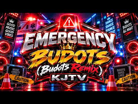 EMERGENCY BUDOTS (Budots Remix) 🚨🔥 | KJTV | EDM Dance Mix
