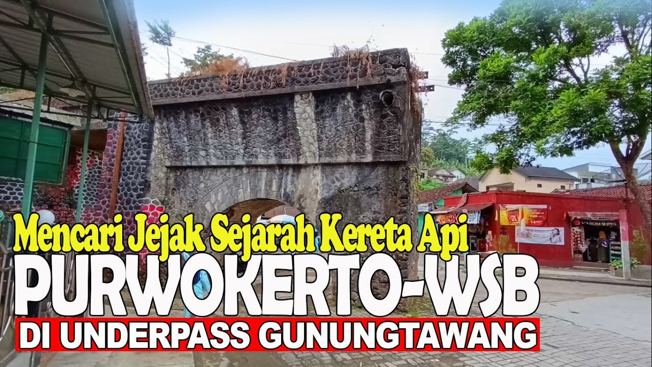 MENELUSURI BEKAS JALUR KERETA API NONAKTIF SDS DI DESA GUNUNGTAWANG WONOSOBO