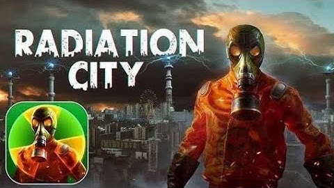 RADIATION CITY GAMEPLAY - IOS / Android - OPENWORLD SURVIVAL