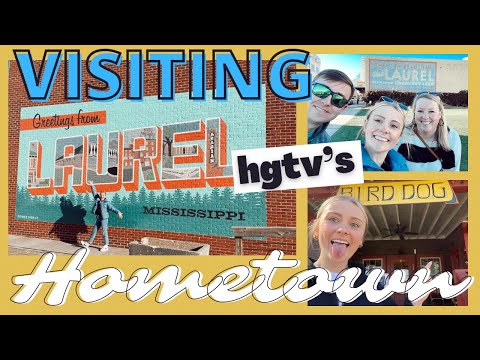 VISITING MT FAVORITE HGTV SHOW! - Laurel, Mississippi travel vlog