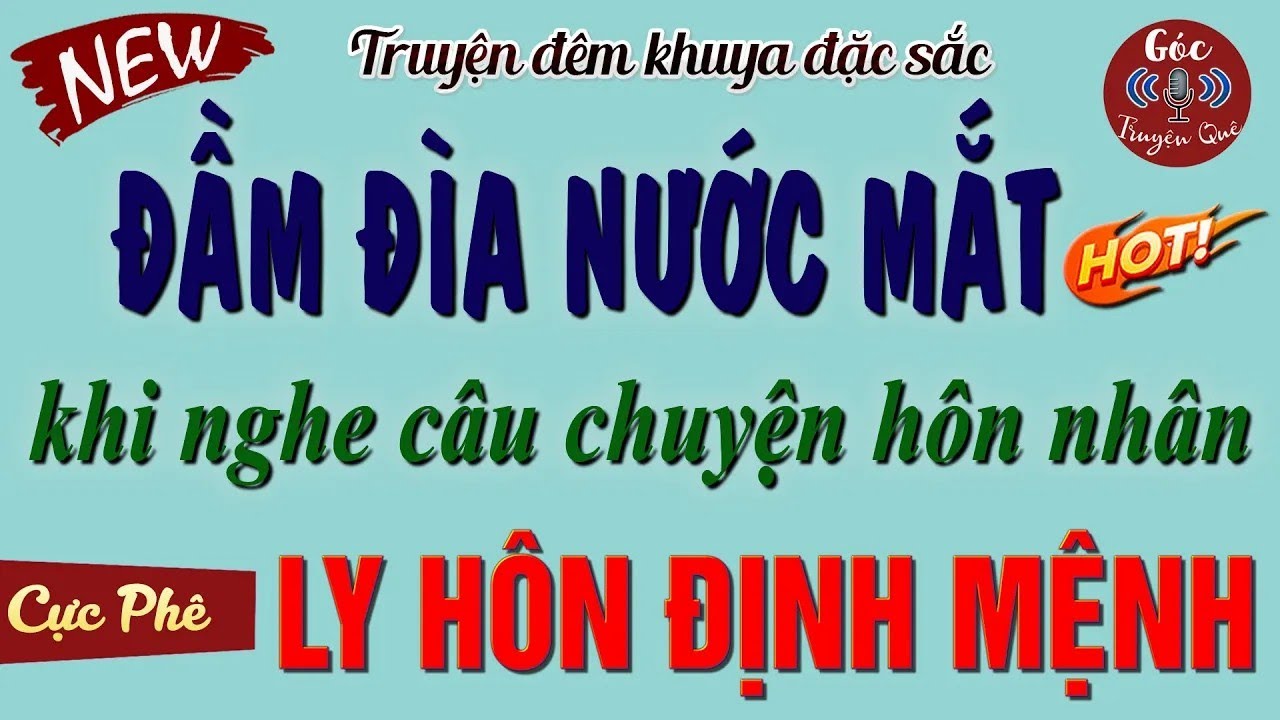 Ai Nghe Xong Cũng Khóc Đầm Đìa - ' CUỘC LY HÔN ĐỊNH MỆNH ' _ Kể Truyện Đêm Khuya Ngủ Ngon Đến Sáng