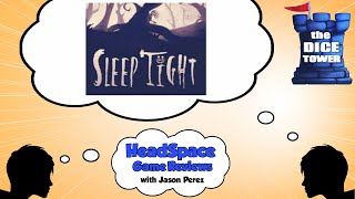 Sleep Tight Review - with Jason Perez